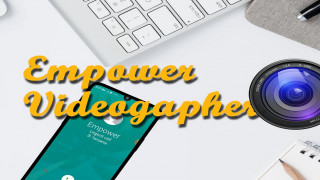 Empower Videographer 2